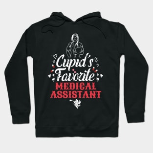 Cupid's favorite medical assistant Hoodie